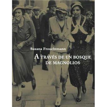 Exilio en el París de los Años Locos: de la Guerra Civil española a la Guerra de los Balcanes Presentación libro a través de un bosque de magnolios Susana Frouchtmann
